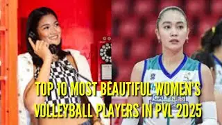 TOP 10 MOST BEAUTIFUL WOMEN'S VOLLEYBALL PLAYERS IN PVL 2025(BELOW 26 YEARS-OLD)