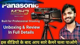 Panasonic MDH3 Professional Video Camera For Wedding & Party Unboxing & Review in Hindi