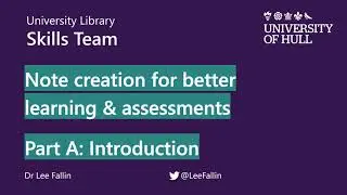 Note Creation A: Introduction to Using Notes for Better Learning and Assessments