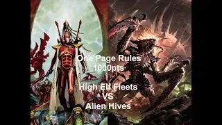 OPR Grimdark Future Solo Play Alien Hives(the40kdude) VS High Elf Fleets(A.I.) 1000pts