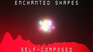 Xiang Rong - Enchanted Shapes