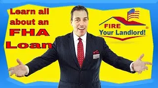 BEST FHA Loan Video 2020 (FHA) Redlands Loan Officer - Home Loan Advisor  (First Time Homebuyer)