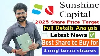 Sunshine capital share analysis | sunshine capital share latest news