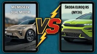 MG MGS6 EV Dual Motor vs Skoda Elroq RS (MY26) | Which EV Wins? ⚡️