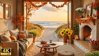 Cozy Autumn Morning by the Beach | Relaxing Piano Music with Fireplace, Ocean Waves for Happy Moods