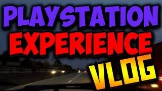 My Trip to PlayStation Experience 2015 (Vlog)