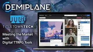 Meeting the Market with Digital TTRPG Tools | Demiplane