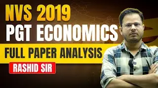 NVS Exam 2019 | PGT Economics📚| Full Exam Analysis 📊|By Rashid Sir | #economics #pgt #rashidsir #nvs