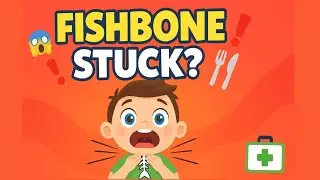 What To Do If a Fishbone Gets Stuck in Your Throat #kidslearning 