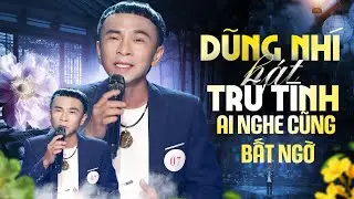 Ai Nghe Cũng Bất Ngờ Với Giọng H&aacute;t Của Dũng Nh&iacute; - LK Trữ T&igrave;nh Cực Đỉnh Của Danh H&agrave;i Dũng Nh&iacute;