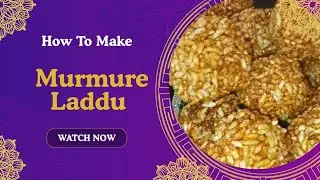  मुरमुरे के लडडू कम समान से आसानी से बनाए 