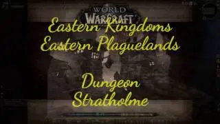 World of Warcraft - Stratholme - Dungeon Guide.