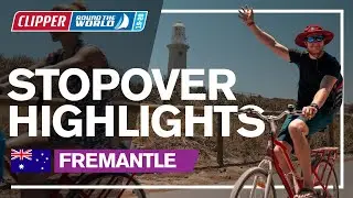 Fremantle Stopover Highlights | The Clipper Race