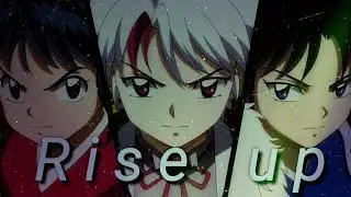Hanyo no yashahime [AMV] || Rise up