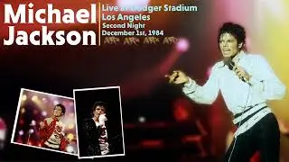 Michael Jackson | Live in Los Angeles - December 1st, 1984 (Enhanced)
