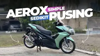 AEROX NEW MODIFIKASI ELEGANT + DOWNSIZE | budget pelajar tapi mewah