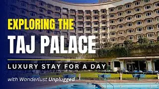 Inside India's Most Hyped 5 Star Hotel: Taj Palace New Delhi Tour | Best Luxury Hotel in India