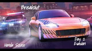 NFS No Limits Breakout Honda S2000 - Day 2 (Evasion)