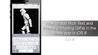 How to add Rich Text and Photos (including GIFs) in the Notes app in iOS 8 - iPhone Hacks