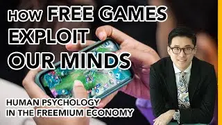 How Free Games Exploit Our Minds | The Psychology Of The Freemium Economy