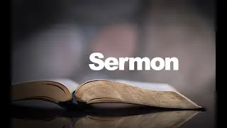 Sermon - Pastor John Kristensen - HOFJCC