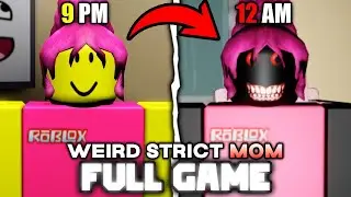 Weird strict mom - [full gameplay] - Roblox 