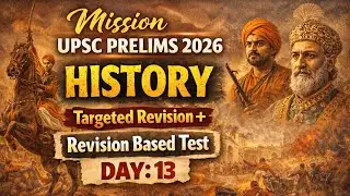 Day: 13 History Test for UPSC Pre 2026 with Revision Target 🎯 upsc prelims MCQ series 📝 upsc Prelims