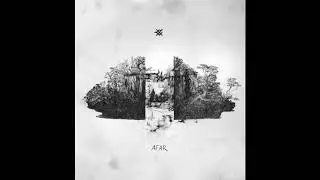 AFAR - music from afar (Full Album 2019)