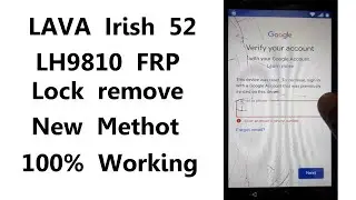 Lava irish 52 LH9810 FRP লক খুলুন সহজে ১০০% কাজ করে।সম্পুর্ন নতুন পদ্ধতিতে I Touch Bangla