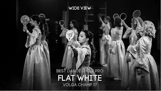 Volga Champ 17 | Best Dance Show Pro | Flat White | Wide view
