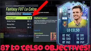 КАК БЫСТРО ВЫПОЛНИТЬ ЗАДАНИЯ LO CELSO! - 87-рейтинговая цель Fantasy FUT Lo Celso - FIFA 22