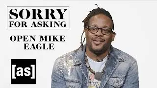 Open Mike Eagle | Sorry For Asking | adult swim