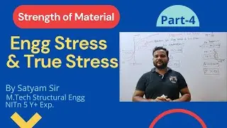 Engg Stress and True Stress || Part- 4 || Strength of material || Civil Engg. || Concept Learning