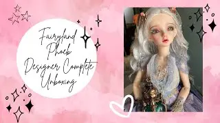 BJD Unboxing: Fairyland Phoeb Designer Complete