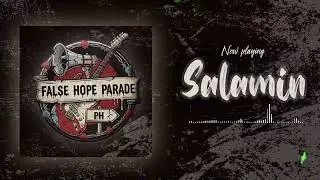 SALAMIN - False Hope Parade PH (Rock Reimagined) 