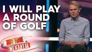 Unseen Story: I will play a round of golf with my brother | This Time Next Year 2019