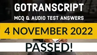 GoTranscript Test Answers 04 November 2022