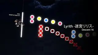 Project:RUSHER Chart Showcase | Lyrith -迷宮リリス- - LeaF (Descent 16)