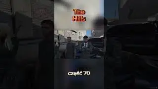 #TheHills S1 część 70 #vanderek #ekipa #kaluch #ospano #zg #hunter #dweyn #Pain #pż
