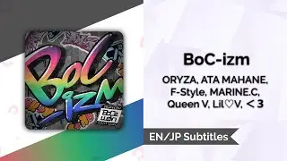 [Lyrics]「BoC-izm」[EN/JP/Romaji]
