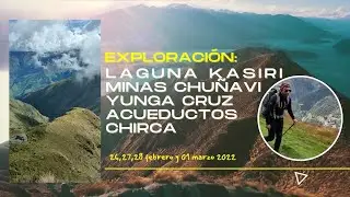 9 Trekk Exploraci&oacute;n Kasiri-Yunga Cruz-Chirca