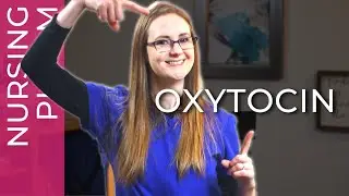 Oxytocin Side Effects and Mechanism of Action | Nursing Pharmacology