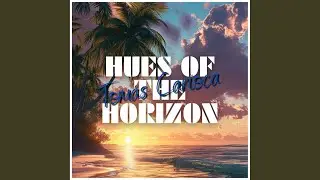 Hues of the Horizon