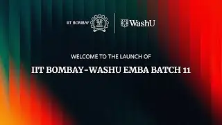 IIT Bombay-WashU EMBA Batch 11 Launch Event | 14th January 2026