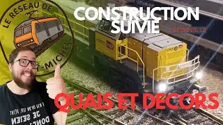 Construction Réseau HO – Épisode 12 🚂 | Modification des quais & décor !