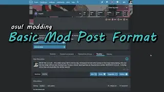 osu! modding Guide - Basic Mod Post Format