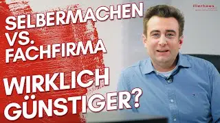 Selbermachen vs. Fachfirma | Wirklich g&uuml;nstiger? Der Rattenschwanz des Fachberufs!