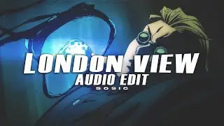 london view - tpl bm (otp) [edit audio]