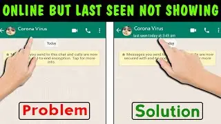 Whatsapp last seen problem | whatsapp online not show | online but last seen not showing on whatsapp