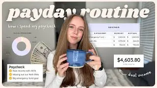 PAYDAY ROUTINE 💸&nbsp;bi-weekly paycheck budget | saving, investing, and spending in your 20s